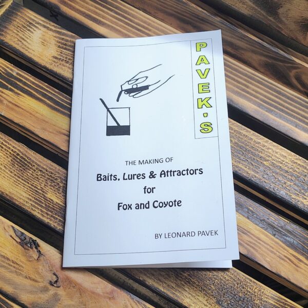Leonard Pavek's "The Making of Baits, Lures & Attractors for Fox & Coyote" Book